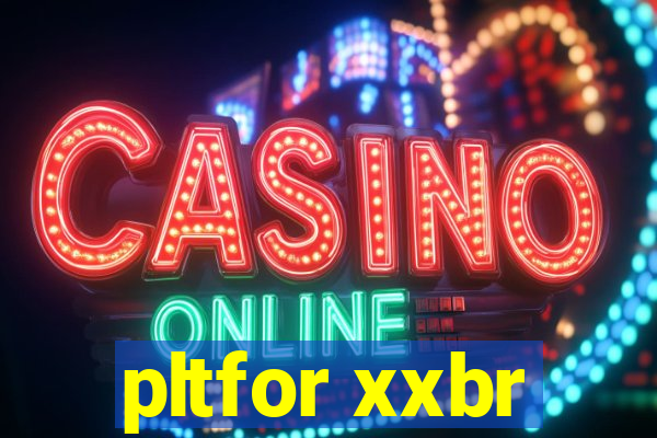 pltfor xxbr